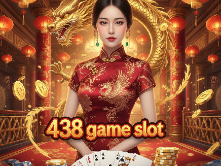 438 game slot สล็อตออนไลน์